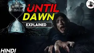 Scary Death Time Loop Horror Movie UNTIL DAWN Explained in hindi | Horror Movie Explained