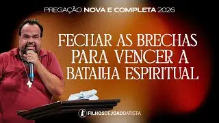 Fechar as brechas para vencer a batalha espiritual | Moisés Rocha - Pregação nova e completa 2026