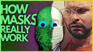 Masks Protect OTHERS From YOU, Here's How