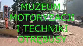 MUZEUM MOTORYZACJI OTRĘBUSY