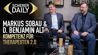 Kompetenz f&uuml;r Therapeuten 2.0 | Markus Sobau & D. Benjamin Alt | Scherer Daily