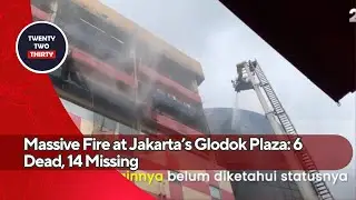 Massive Fire at Jakarta&rsquo;s Glodok Plaza: 6 Dead, 14 Missing&mdash;Shocking Rescue Footage