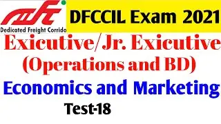 Test-18/dfccil Economy and marketing class/dfccil Economy question/dfccil marketing question