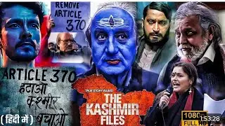 THE KASHMIR FILES IN HINDI DUBBED MOVIE ARTICLE 370