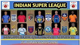 All teams foreign players of isl season 6/isl(2019-2020)/Indian super league