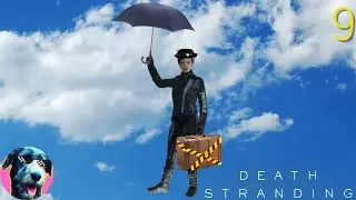 Death Stranding PC Playthrough #9 | FRAGILE EXPRESS