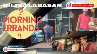 Morning Errands bili ng Pinoy Pandesal, Pansit, Itlog at Gasul sa Labasan