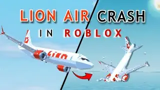 Lion Air 737 Max CRASHES in ROBLOX Plane Crazy | Lion Air 610