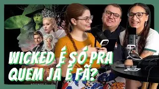 Wicked: Parte 2 é um fim decepcionante, mas lindo | CORTES EP #37