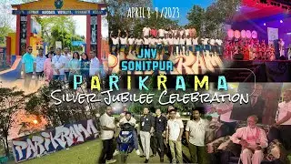 Parikrama 2023| JNV Sonitpur| My School| Silver Jubilee Celebration|FULL HD| Alumni Meet |FULL EVENT