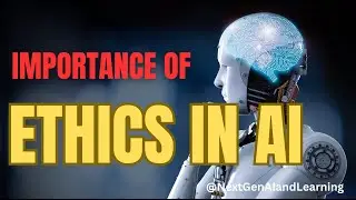 The Importance of ETHICS in ARTIFICIAL INTELLIGENCE Development and Implementation. #aiethics