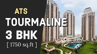 3 BHK [ 1750sq.ft ] ATS Tourmaline Sector 109 Gurgaon, Dwarka Expressway