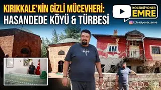 Kırıkkale-Hasandede Köyü(Türbesi)