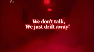 Music-AI- We don't talk, We just drift away(Official Lyric Video]