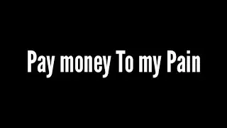 2 hours‐Pay money To my Pain
