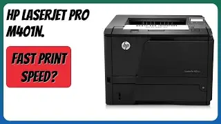 REVIEW (2025): HP LaserJet Pro M401n. Features