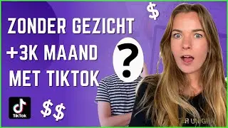 Geld Verdienen Met Tiktok Zonder Je Gezicht Te Laten Zien