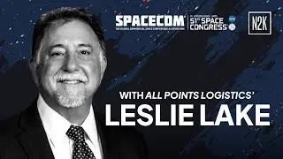 2026 SpaceCom | Les Lake on Scaling Spaceport Infrastructure and Rapid Payload Processing