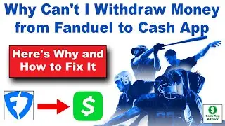 Why Can't I Withdraw Money from Fanduel to Cash App? 4 Simple Fixes