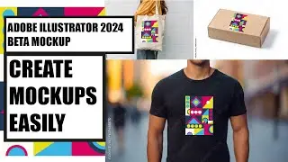USING THE NEW MOCK-UP BETA - ADOBE ILLUSTRATOR 2024