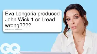 Eva Longoria Replies to Fans on the Internet | Actually Me | GQ