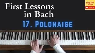 JS Bach - First lessons in Bach. 17-Polonaise in G Minor BWV Anh.125. Tutorial with videoscore