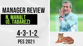 N. MANALT (&Oacute;. TAB&Aacute;REZ) 4-3-1-2 FORMATION |THE BEST OFFENSIVE MANAGER FOR ONLINE IN PES 2021 MOBILE