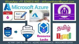 AZURE IN TAMIL - AZ 900 DAY 6 - PART 6 - AZURE GOVERNANCE -RESOURCE LOCKS