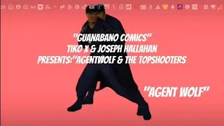 agent Wolf & the topshooters intro