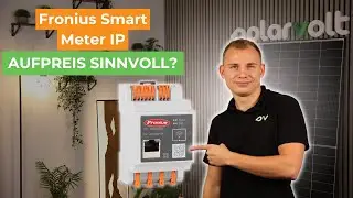 Fronius Smart Meter IP: Must-Have f&uuml;r Fronius Anlagen?