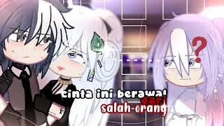 ˗ˏˋ ꒰ 𝙲𝚒𝚗𝚝𝚊 𝚒𝚗𝚒 𝚋𝚎𝚛𝚊𝚠𝚊𝚕 𝐝𝐚𝐫𝐢 𝐬𝐚𝐥𝐚𝐡 𝐨𝐫𝐚𝐧𝐠 ꒱ ˎˊ˗ // gcmm indonesia // [ 1/2part ] // gacha life