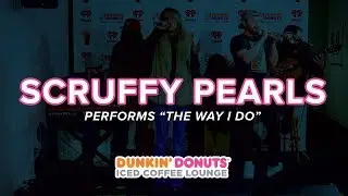 Scruffy Pearls Performs 'The Way I Do' Live | DDICL
