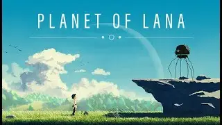 Planet Of Lana Part 1