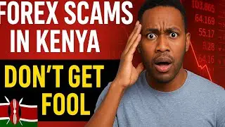 Forex Scams in Kenya; Don&rsquo;t get fooled!!