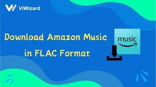 Save Amazon Music Tracks in FLAC Format