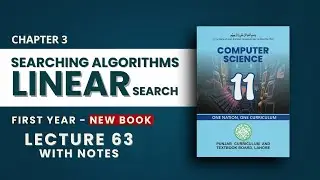 3.10 Linear Search Algorithm Explained - Searching Algorithms - Class 11 Computer Science Ch 3