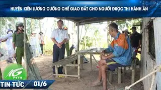Huyện Kiên Lương cưỡng chế giao đất cho người được thi hành án I THKG