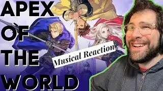 Opera Singer Reacts: The Apex of the World (Fire Emblem: Three Houses OST)