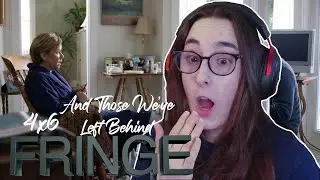 TIME LOOPS!!! | Fringe 4x6 'And Those We've Left Behind' | Blind Reaction