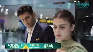 Rahguzar Episode 12 Promo | Tonight at 8:00 PM | Only on Green TV Entertainment