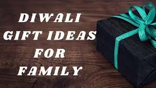 Diwali Gifts for Family | Diwali Gift Ideas | Diwali 2020 - Gifts for Diwali