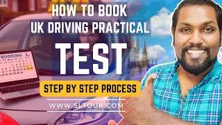 Book Your Practical Driving Test in UK | Online Application Process | Driving in UK | SL TO UK