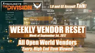 The Division Weekly Vendor Reset (September 1st, 2017) - All Open World Vendors