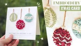 DIY 💚  NEW Christmas Card Ideas | Embroider Ornaments on Paper - Stitching Card Work