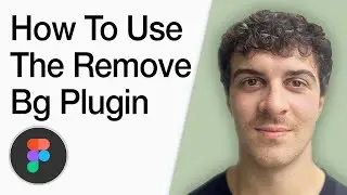 How To Use The Remove Bg Figma Plugin (Super Easy) (Full 2025 Guide)