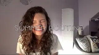 Summer Routine | Piper Quinn