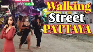 PATTAYA WALKING STREET JUNE 2022