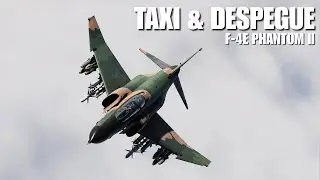TUTORIAL F-4E TAXI & DESPEGUE | DCS WORLD | ESPA&Ntilde;OL | GUIA