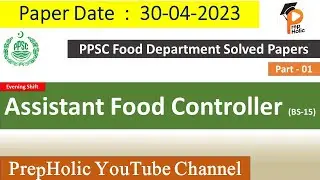 Assistant Food Controller Solved Paper Today||Today Paper PPSC||Today Paper Of Food||Food Controller