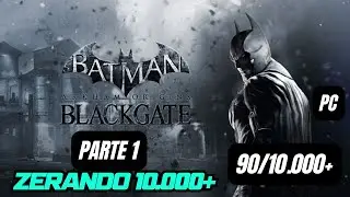 Batman Arkham Origins Blackgate - Parte 1 | 90/10.000+, Zerando 10k+